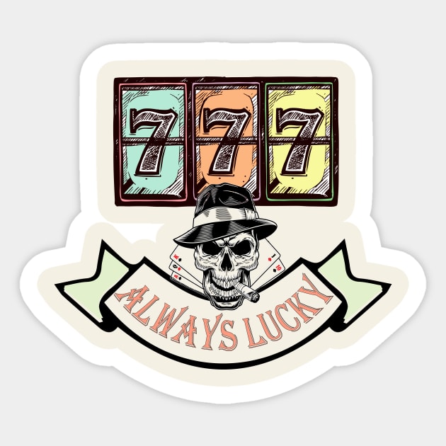 Always lucky Sticker by Dress Wild